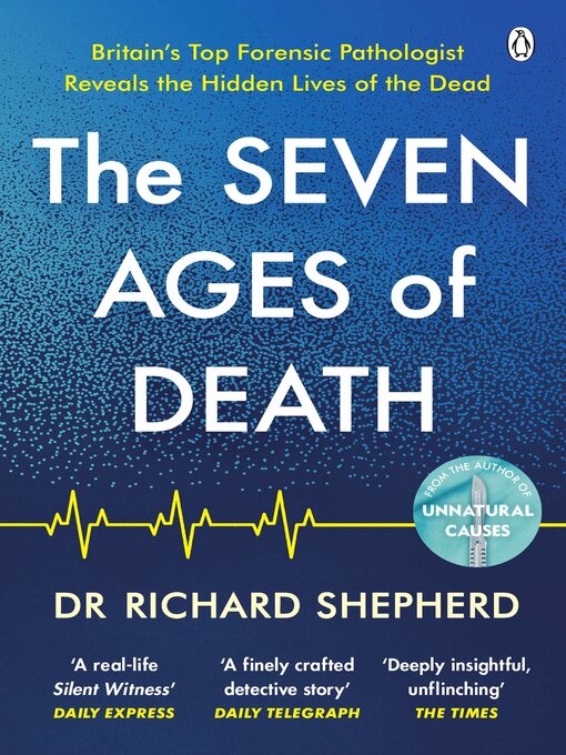 Title details for The Seven Ages of Death by Richard Shepherd - Available